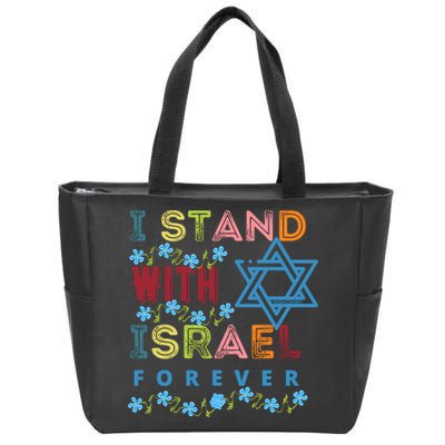 I Stand With Israel Forever/ Christians Supporting Jewish Zip Tote Bag