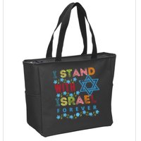 I Stand With Israel Forever/ Christians Supporting Jewish Zip Tote Bag