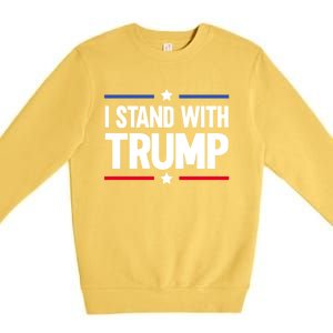 I Stand With Trump Gift Premium Crewneck Sweatshirt