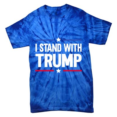 I Stand With Trump Gift Tie-Dye T-Shirt