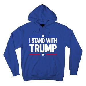 I Stand With Trump Gift Tall Hoodie