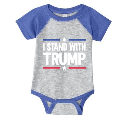 I Stand With Trump Gift Infant Baby Jersey Bodysuit