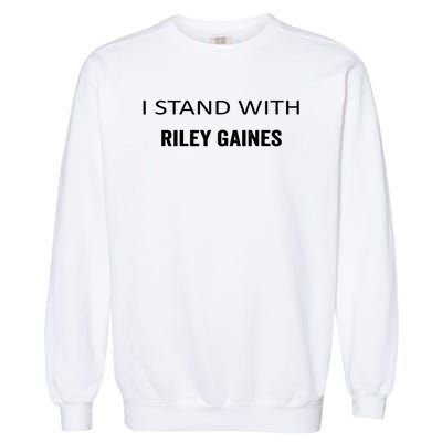 I Stand With Riley Gaines Support Womens Sports Garment-Dyed Sweatshirt