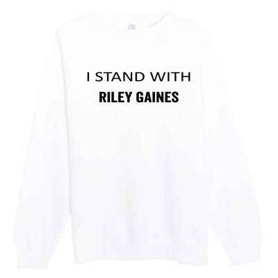 I Stand With Riley Gaines Support Womens Sports Premium Crewneck Sweatshirt