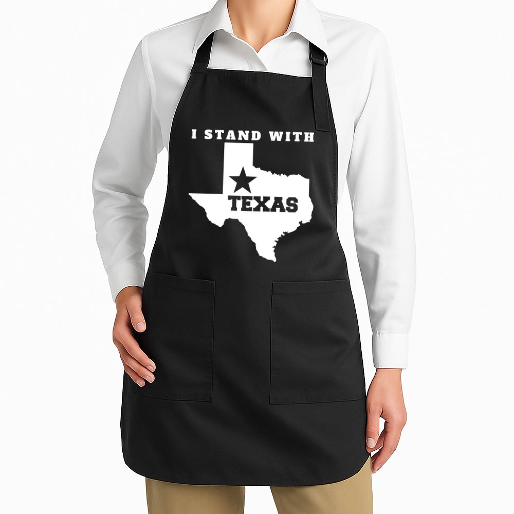 I Stand With Texas Apron