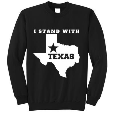 I Stand With Texas Sweatshirt