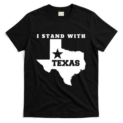 I Stand With Texas T-Shirt