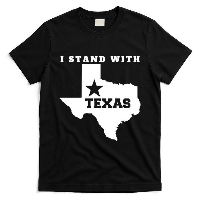 I Stand With Texas T-Shirt