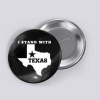 I Stand With Texas Button