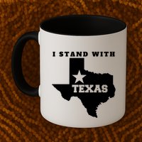I Stand With Texas Mug