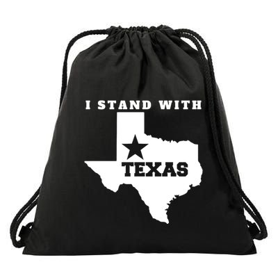 I Stand With Texas Drawstring Bag