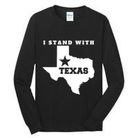 I Stand With Texas Tall Long Sleeve T-Shirt