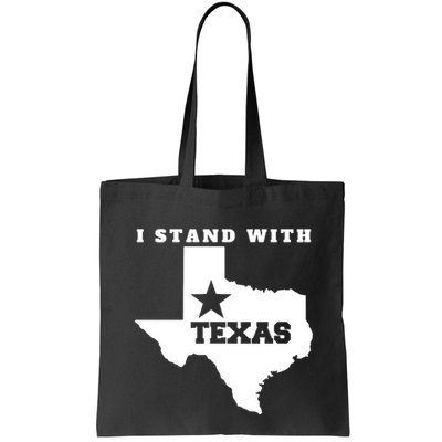 I Stand With Texas Bag