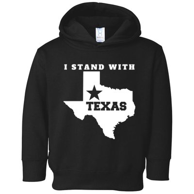 I Stand With Texas Toddler Hoodie