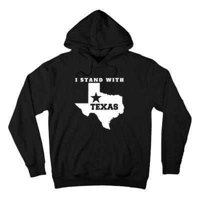 I Stand With Texas Tall Hoodie