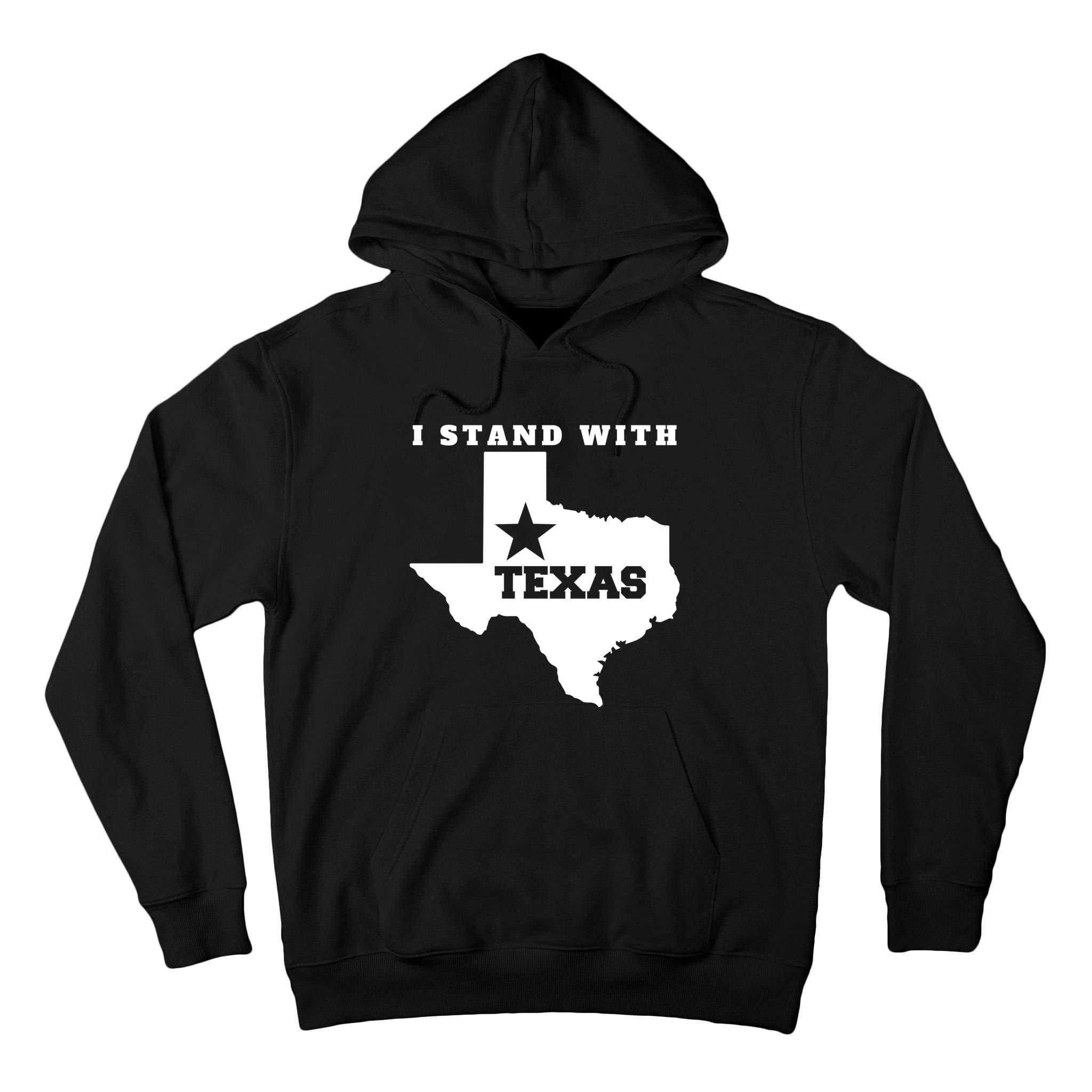 I Stand With Texas Tall Hoodie