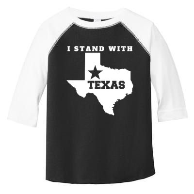 I Stand With Texas Toddler Fine Jersey T-Shirt