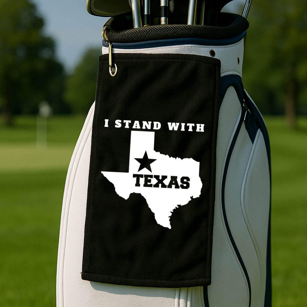 I Stand With Texas Golf Towel