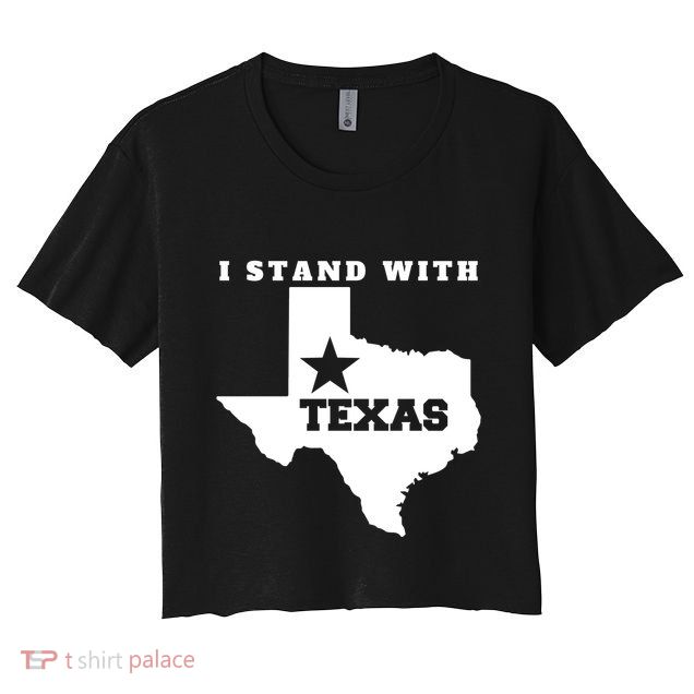 I Stand With Texas Crop Top