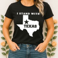 I Stand With Texas Womens T-Shirt