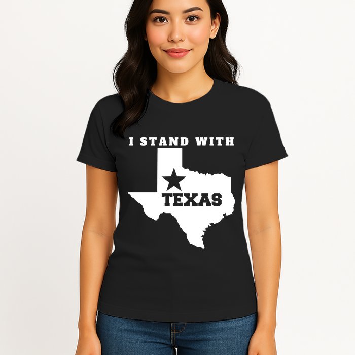 I Stand With Texas Womens T-Shirt