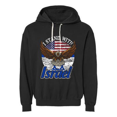 I Stand With Israel Eagle Flag Design Garment-Dyed Fleece Hoodie