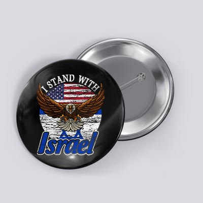 I Stand With Israel Eagle Flag Design Button