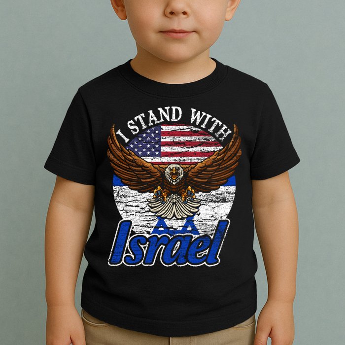 I Stand With Israel Eagle Flag Design Toddler T-Shirt