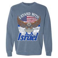 I Stand With Israel Eagle Flag Design Garment-Dyed Sweatshirt