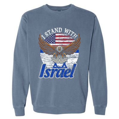 I Stand With Israel Eagle Flag Design Garment-Dyed Sweatshirt