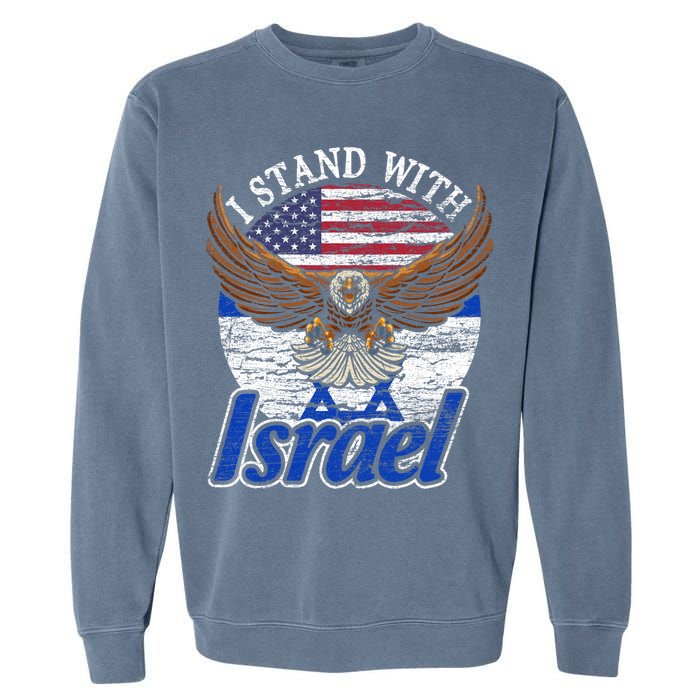 I Stand With Israel Eagle Flag Design Garment-Dyed Sweatshirt