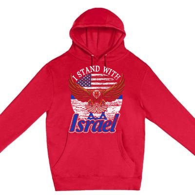 I Stand With Israel Eagle Flag Design Premium Pullover Hoodie