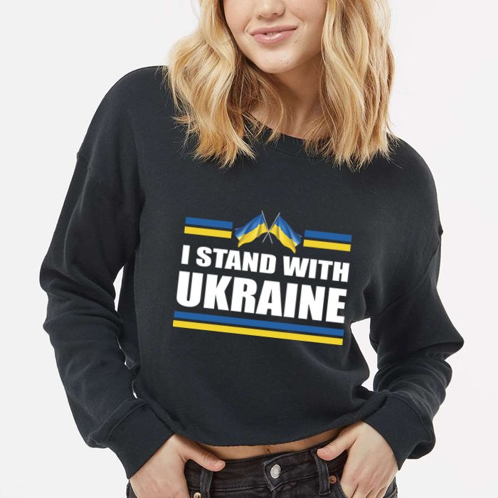 I Stand With Ukraine Ukrainian Flags Cropped Pullover Crew