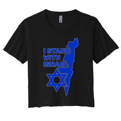 I Stand With Israel Support Israel Love Israeli Brotherhood Women's Crop Top Tee