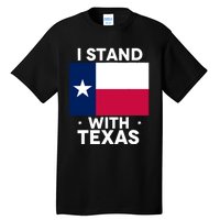 I Stand With Texas Scotus Tall T-Shirt