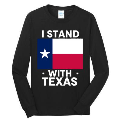 I Stand With Texas Scotus Tall Long Sleeve T-Shirt