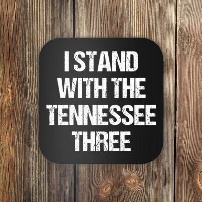 I Stand With The Tennessee Three Coaster