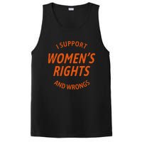 I Support Women Rights And Wrongs PosiCharge Competitor Tank