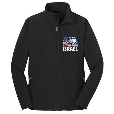 I Stand With Israel Usa American Flag W/ Israel Flag Core Soft Shell Jacket