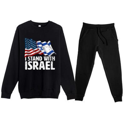 I Stand With Israel Usa American Flag W/ Israel Flag Premium Crewneck Sweatsuit Set