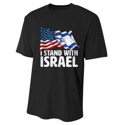 I Stand With Israel Usa American Flag W/ Israel Flag Performance Sprint T-Shirt