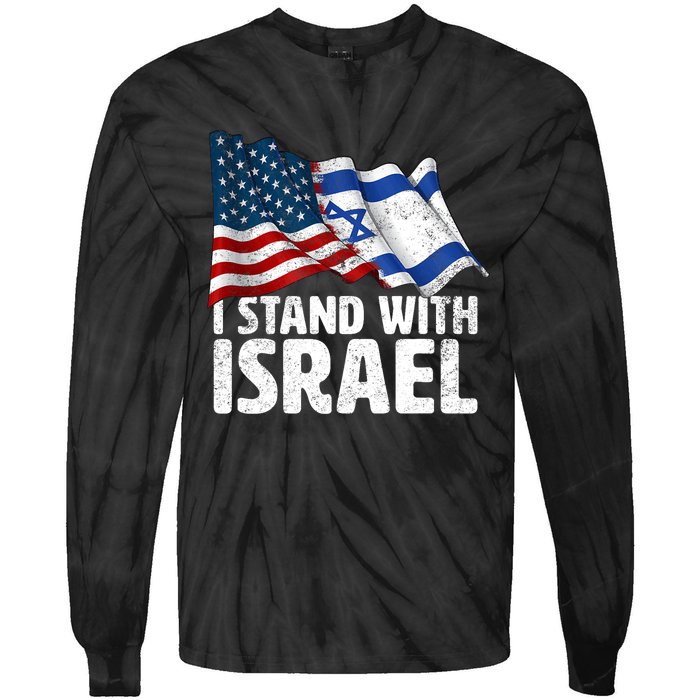 I Stand With Israel Usa American Flag W/ Israel Flag Tie-Dye Long Sleeve Shirt