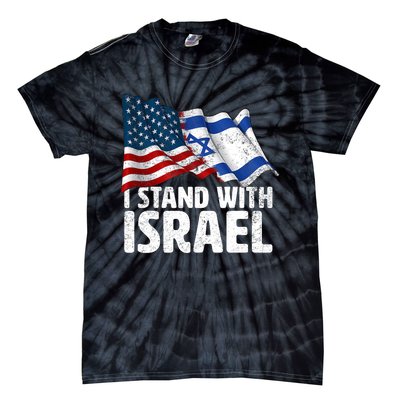 I Stand With Israel Usa American Flag W/ Israel Flag Tie-Dye T-Shirt