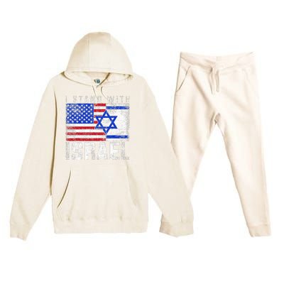 I Stand With Israel Premium Hooded Sweatsuit Set