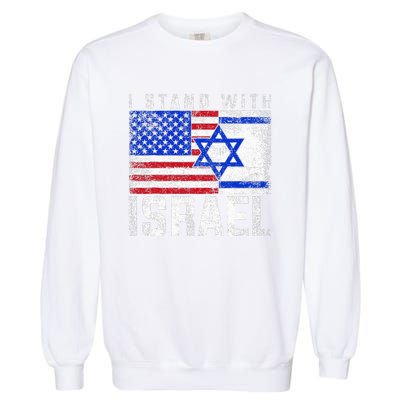 I Stand With Israel Garment-Dyed Sweatshirt