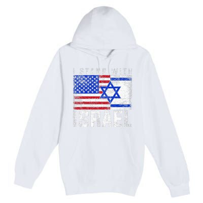 I Stand With Israel Premium Pullover Hoodie