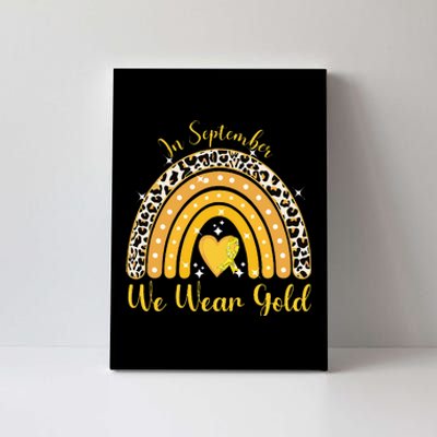 In September We Wear Gold Childhood Cancer Awareness Canvas