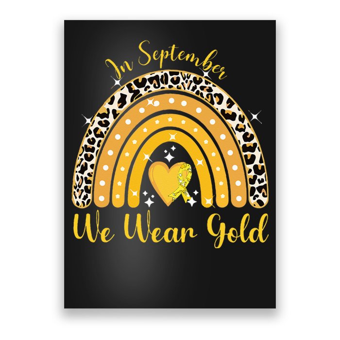 In September We Wear Gold Childhood Cancer Awareness Poster