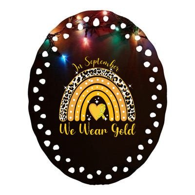 In September We Wear Gold Childhood Cancer Awareness Ceramic Oval Ornament