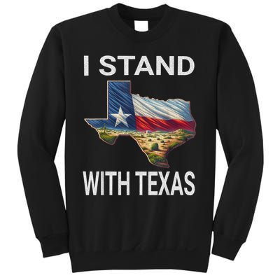 I Stand With Texas I Support Texas Sweatshirt